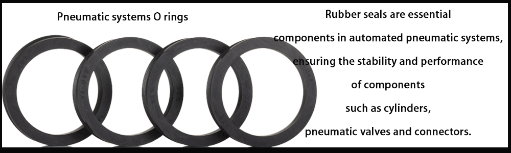 Pneumatic systems O rings